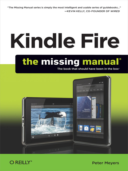 Title details for Kindle Fire:  the Missing Manual by Peter Meyers - Available